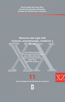 BALANCES DEL SIGLO XX.  HISTORIA, MICROBIOLOGÍA Y FÍSICA