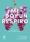 Me doy un respiro. Herramientas para el auto cuidado del asma
