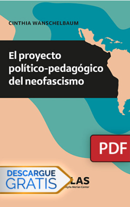 El proyecto político-pedagógico del neofascismo. (Libro digital PDF)