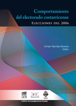 COMPORTAMIENTO DEL ELECTORADO COSTARRICENSE:  ELECCIONES DEL 2006