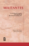 MILITANTES: la vivencia de lo político en la segunda ola del marxismo en Costa Rica