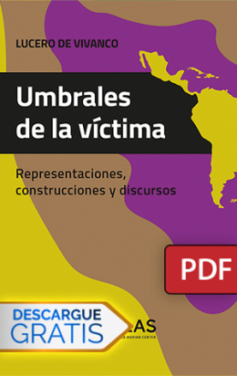 Umbrales de la víctima. Representaciones, construcciones y discursos