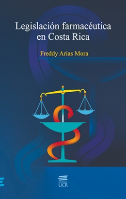 LEGISLACIÓN FARMACÉUTICA EN COSTA RICA