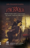 Pacriquí. Relatos fundacionales costarricenses de crimen y misterio (1906-1911)