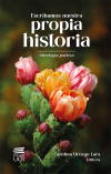 Escribamos nuestra propia historia. Antología poética