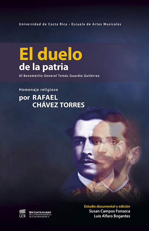 El duelo de la patria. Al benemérito General Tomás Guardia Gutiérrez. Homenaje religioso por Rafael Chávez Torres